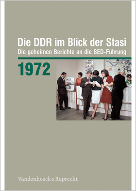 Die DDR im Blick der Stasi 1972